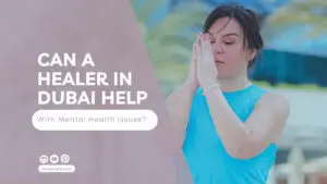 Healer In Dubai